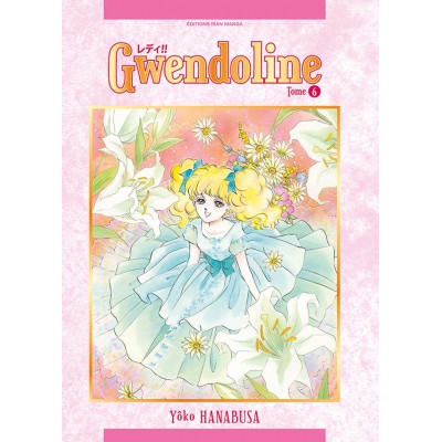 GWENDOLINE Tome 6 [EXCLUSIF]