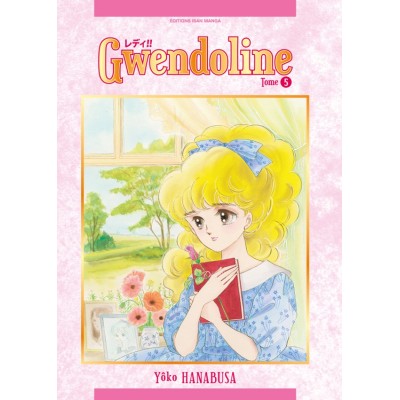 GWENDOLINE Tome 5 [EXCLUSIF]