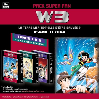 W3 (Wonder Three) - Pack Super Fan [EXCLUSIF]