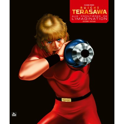Buichi Terasawa Aux Frontières de l'Imagination - Second Voyage