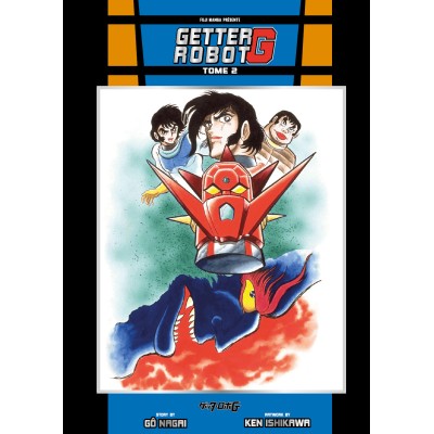 Getter Robot G - Tome 2
