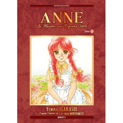 Anne, La Maison aux Pignons Verts - Tome 1